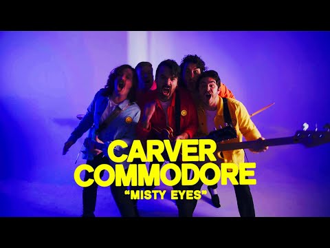 Carver Commodore - Misty Eyes (Official Music Video)