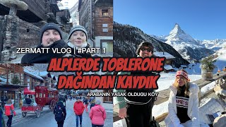 Switzerland Vlog Pt.1 | Zermatt Kayak Tatili, Fiyatlar, Pistler, Büyüleyici Manz