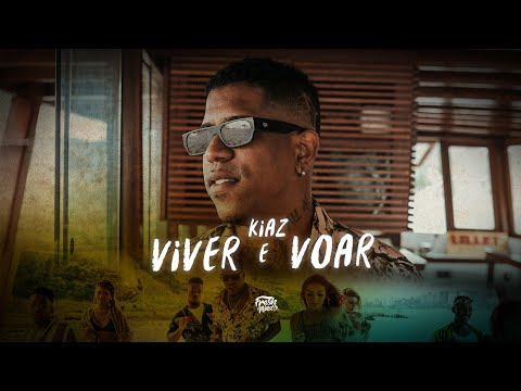 Kiaz - Viver e voar (Videoclipe Oficial)