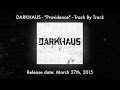 DARKHAUS - Providence / Track By Track 