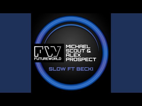 Slow (Original Mix)