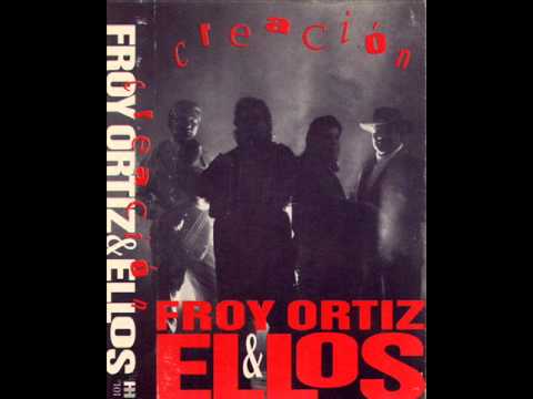 Froy Ortiz y Ellos - Tengo Que Olvidar.wmv