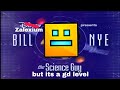 Bill nye the science guy but its a gd level