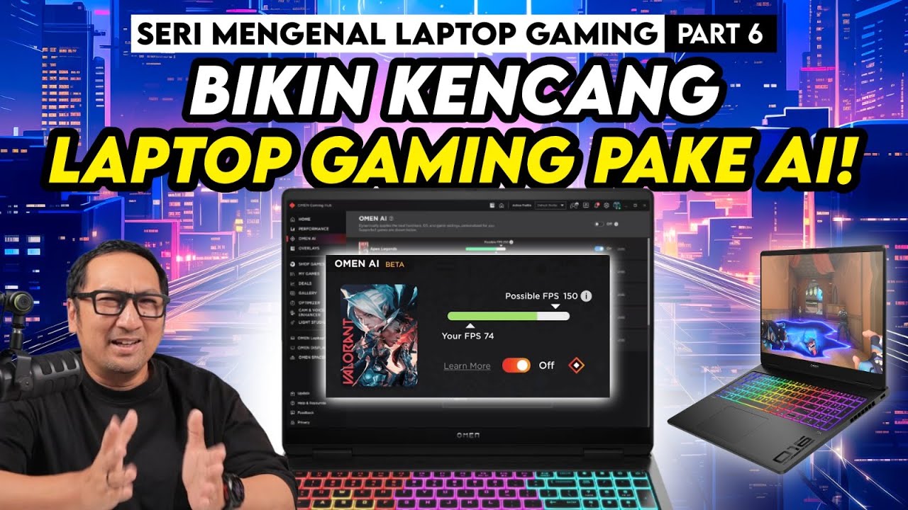 Main Game Lebih Kencang dengan AI! Seri Mengenal Laptop Gaming - Part 6