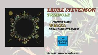 Laura Stevenson - Triangle (Official Audio)