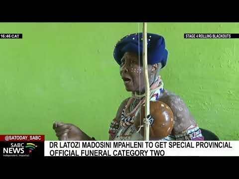 Late music icon Latozi Madosini Mpahleni accorded a Special Provincial Official Funeral Category Two