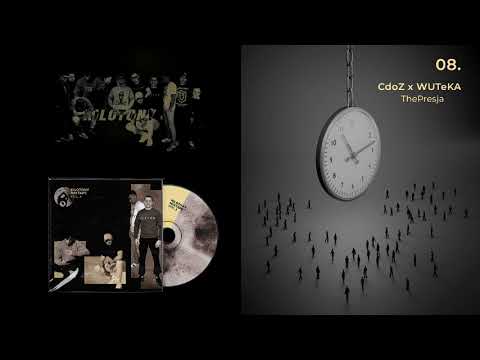 CdoZ x WUTeKA - ThePresja (Kilotony Mixtape Vol.3)