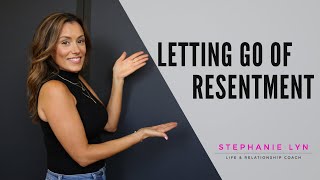 How to Let it GO and Move On! | Stephanie Lyn Coaching