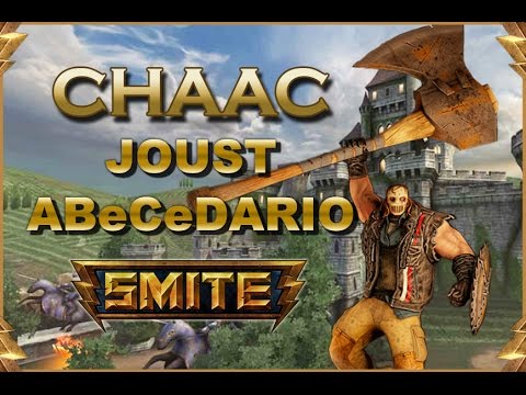 SMITE! Chaac, Rusheando la serie ;)! Joust Abecedario #19