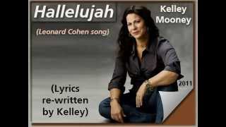Kelley Mooney 'Hallelujah' re-written plus Would I Know My Saviour