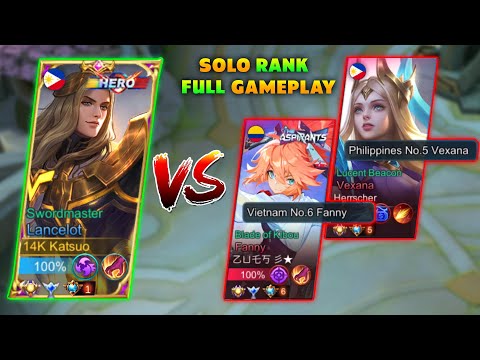 HOW TO PLAY LANCELOT IN SOLO RANKED? VS TOP SUPREME FANNY AND VEXANA FULL GAMEPLAY ( INTENSE MATCH )