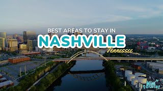 🎸 Where to Stay in Nashville: 8 EPIC Areas with Map!