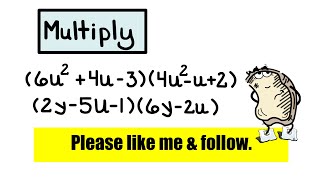Multiplication involving binomials and trinomial in one variable