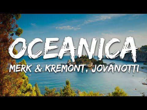 Merk & Kremont, Jovanotti - OCEANICA (Testo/Lyrics)