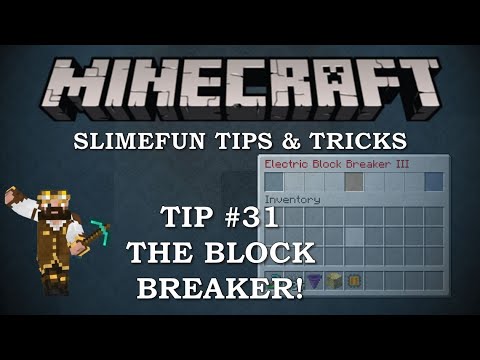 Slimefun Tips & Tricks #31 - Electric Block Breaker!