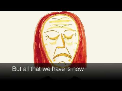 All That We Have Is Now video