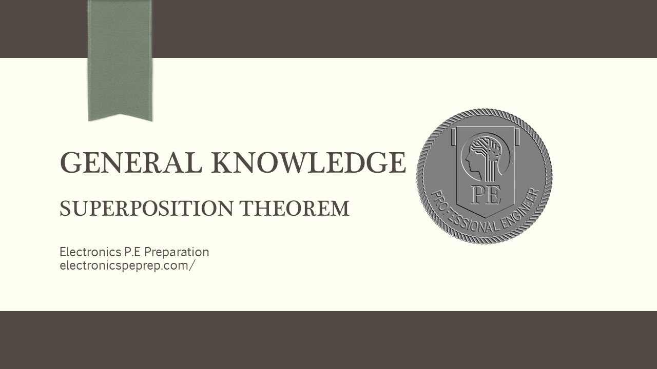 Electronics P.E Prep - Superposition Theorem