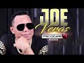 Joe Veras - Para Que Tu Me Quieras