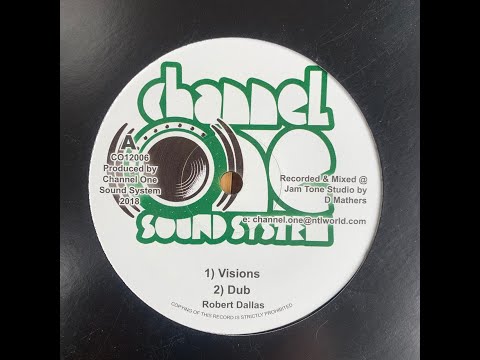 CHANNEL ONE SOUNDSYSTEM - CO12006 - Robert Dallas - Visions (12inch)