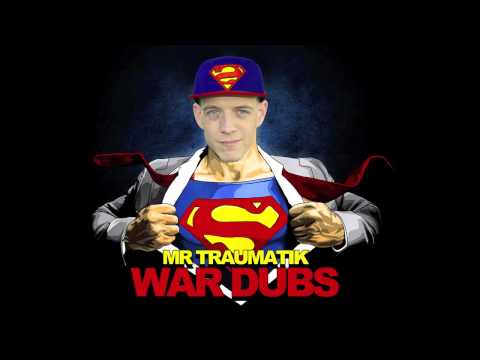 MR TRAUMATIK - WAR DUBS