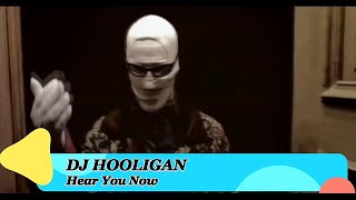 Dj Hooligan – Hear You Now