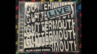 Guttermouth ‎– Live From The Pharmacy (Full Album)