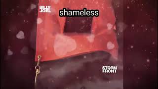 Billy Joel - Shameless *1989* (lyric video)