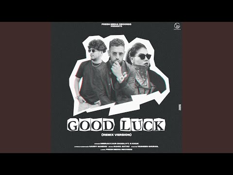 Good Luck Remix