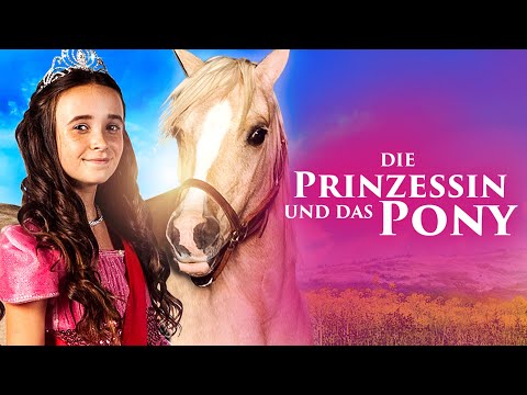 Die Prinzessin und das Pony (ABENTEUER I Filme für die ganze Familien, Tierfilme Kinder)