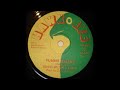 Dennis Brown & Trinity - Funny Feeling / To The Foundation