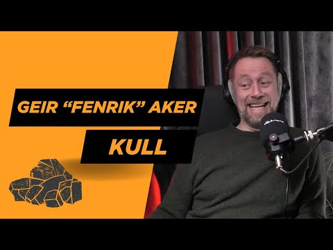 KULL | Geir "Fenrik" Aker