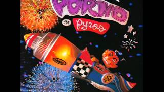 Porno for Pyros Music Video