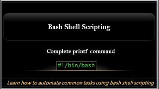 complete printf command | Bash Shell Scripting Tutorials | Decorate output with printf command