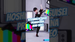 【MMD】星街すいせい【プリマドンナ】by Yapvest  #vtuber #mmd