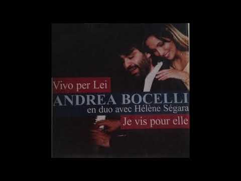 Andrea Bocelli & Hélène Ségara - Vivo per lei (1996) (audio officiel)