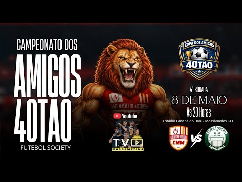 MOSSÂMEDES X GOIAZINHO - 4° RODADA | CAMPEONATO DOS AMIGOS 40TÃO