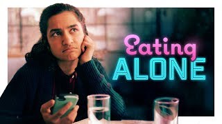 Getting Caught Eating Alone