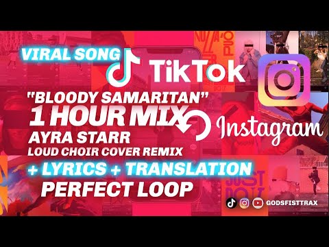 TikTok Viral Bloody Samaritan Perfect Loop 1 Hour Mix with Lyrics Translation Arya Starr Loud Choir