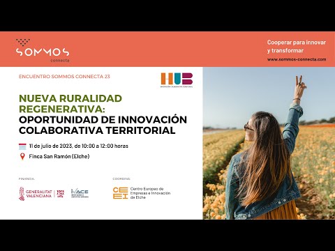Bienvenida de la jornada "Nueva Ruralidad regenerativa: oportunidad de innovación colaborativa territorial"[;;;][;;;]