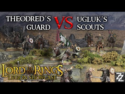 Ugluk's Scouts VS Theodred's Guard! ~ War in Rohan Legion Showcase