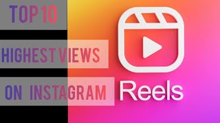 Top 10 Most viewed Reels on instagram|| Top Most views on instagram videos #instagram #top10 #reels