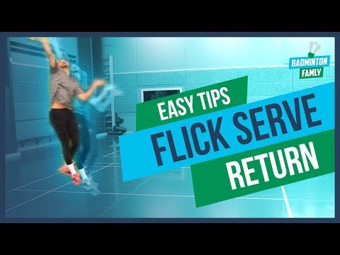 Badminton: How to Return the Flick Serve