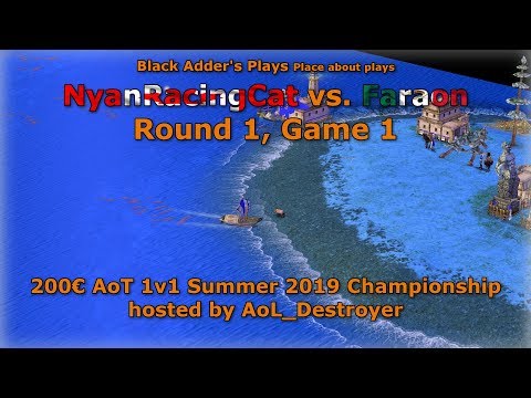 Summer 2019 Championship, R1 - NyanRacingCat vs. Faraon, Game 1 - Age of Mythology: The Titans