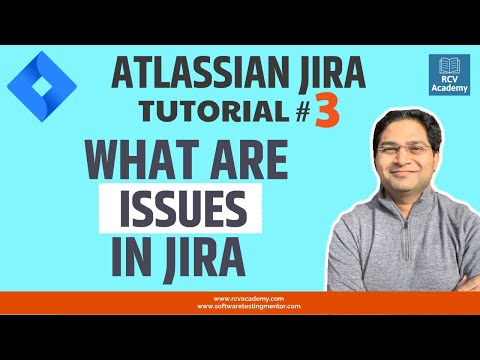 JIRA Tutorial 3 JIRA Issue | What is issue in JIRA