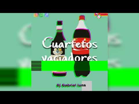 CUARTETOS VACIADORES ● DJ Gabriel luna