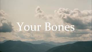 Of Monsters And Men - Your Bones