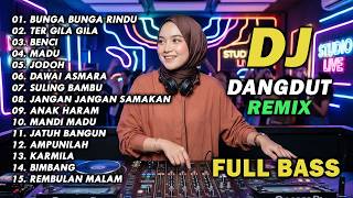 Download lagu DJ REMIX DANGDUT LAWAS FULL BASS || DJ BUNGA BUNGA RINDU | DJ TER GILA GILA mp3