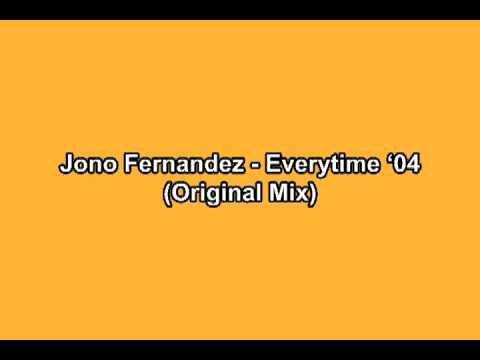 Jono Fernandez - Everytime '04 feat. Kathleen Mitchell (Original Mix)