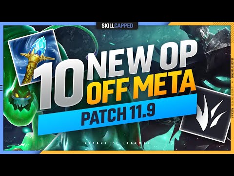 10 NEW OP OFF META Champions to CLIMB FAST on PATCH 11.9 - League of Legends