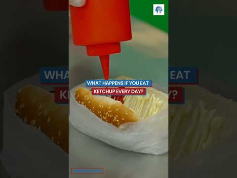 What Happens If You Eat Ketchup Every Day? #Ketchup #Diabetes #healthtips